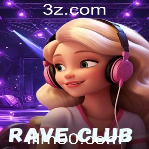 Descubra o Mundo de RaveClub: A Nova Sensação dos Jogos Online